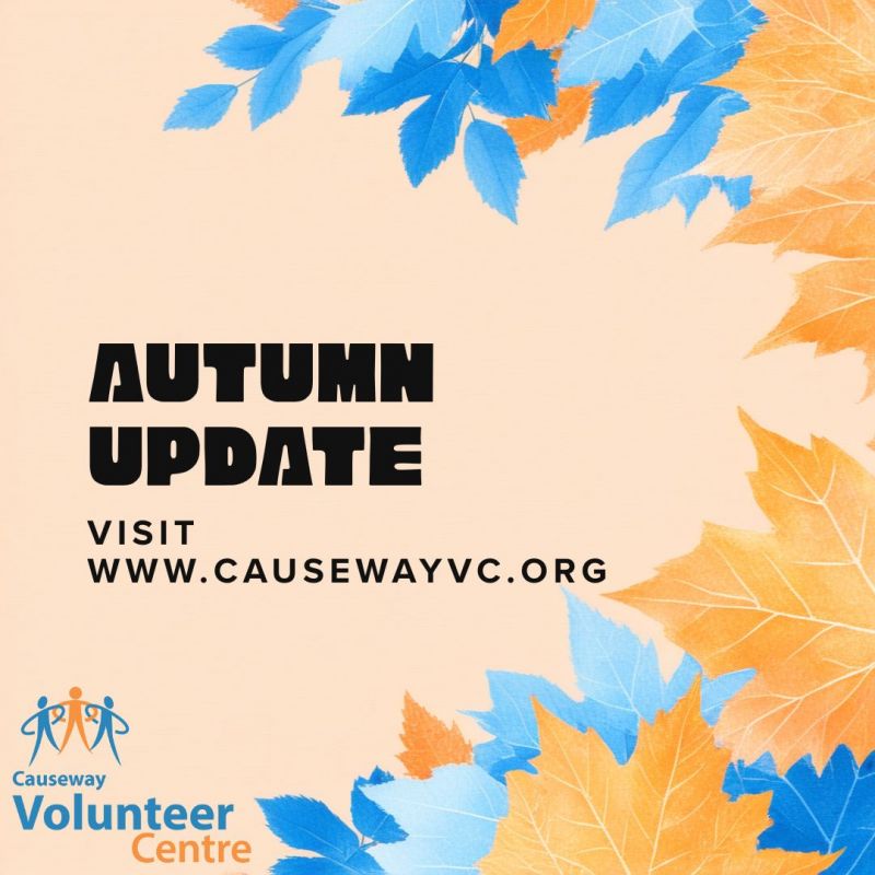 Autumn Update from Causeway Volunteer Centre 